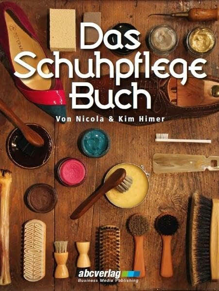 Himer, Kim Das Schuhpflege-Buch
