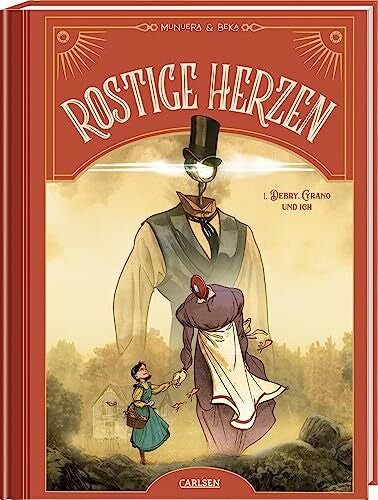 Le Comte, Marcel Rostige Herzen 1: Debry, Cyrano und ich: Steampunk-Comic über künstliche Intelligenz und humanistische Werte (1)