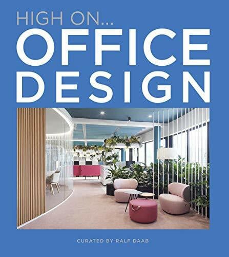 Daab, Ralf HIGH ON...OFFICE DESIGN