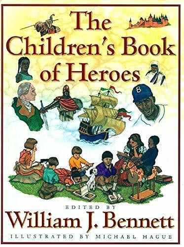 Hague, Michael The Children's Book of Heroes