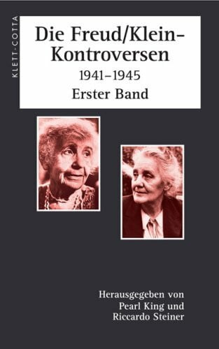 Brühmann, Horst Die Freud/Klein-Kontroversen 1941-1945, 2 Bde., Bd.1