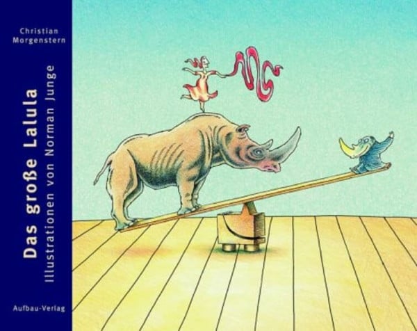 Morgenstern, Christian Das große Lalula (Aufbau Bilderbücher)