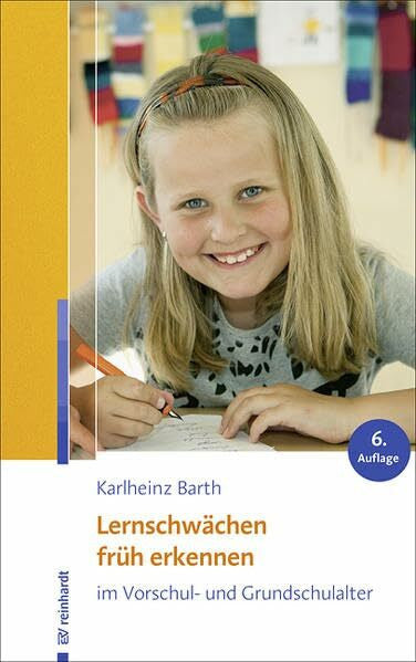 Barth, Karlheinz Lernschwächen früh erkennen im Vorschul- und Grundschulalter