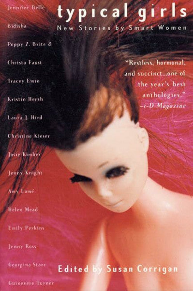 Corrigan, Susan Typical Girls: New Stories by Smart Women