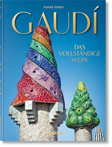 Zerbst, Rainer Gaudí. Das vollständige Werk. 45th Ed. (45th Edition)