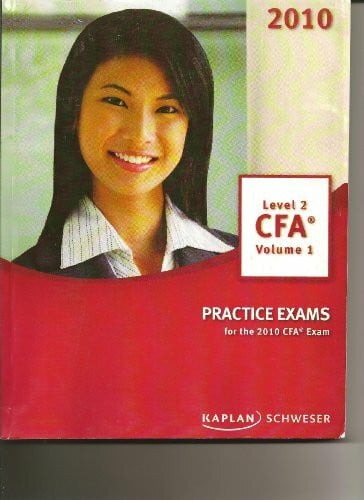 Practice Exams for 2010 CFA Exam, Level 2, Vol. 1