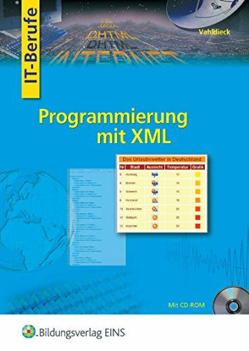 Vahldieck, Thomas XML / XML - Einführung und Anwendung: Einführung und Anwendung / Schülerband