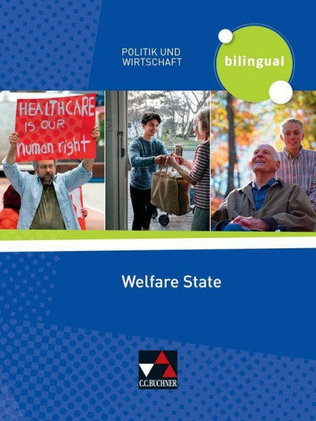 Benzmann, Amy Politik und Wirtschaft – bilingual / Welfare State