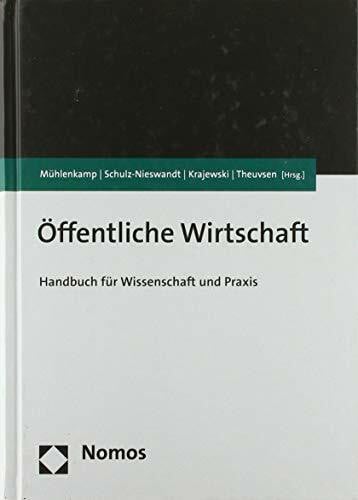 Theuvsen, Ludwig Öffentliche Wirtschaft: Handbuch für Wissenschaft und Praxis