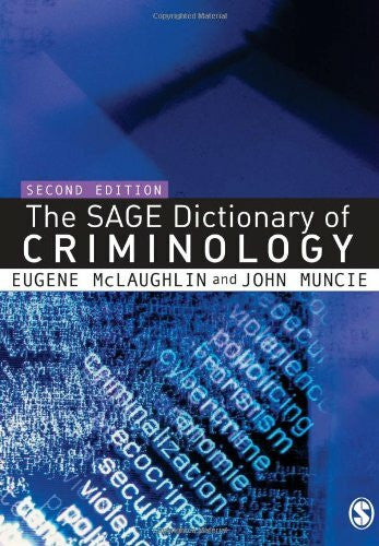 Muncie, John The Sage Dictionary of Criminology