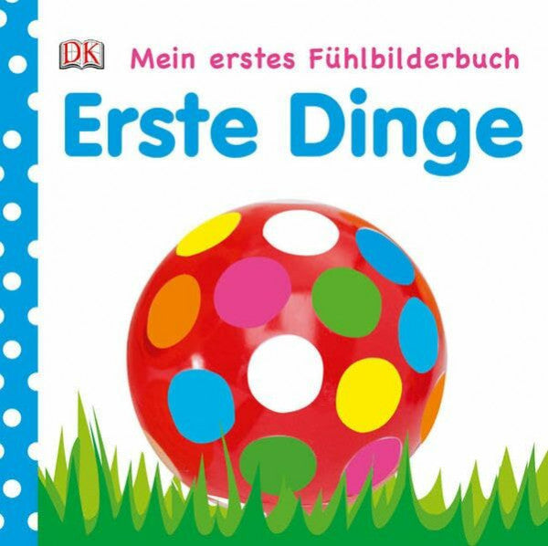 Franziska Jaekel Erste Dinge (Mein Fühlbilderbuch)