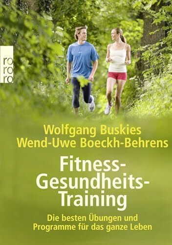 Lichte, Horst Fitness-Gesundheits-Training: Die besten Übungen und Programme für das ganze Leben