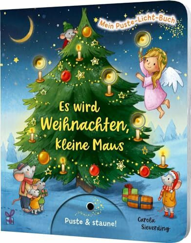 Sieverding, Carola Mein Puste-Licht-Buch: Es wird Weihnachten, kleine Maus: Weihnachtsbilderbuch zum Mitmachen für Kinder ab 18 Monaten mit Puste-Licht und LED-Lämpchen