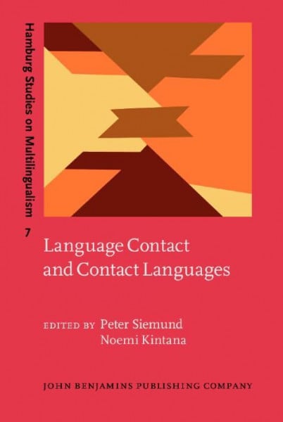 Kintana, Noemi Language Contact and Contact Languages (Hamburg Studies on Multilingualism (HSM), 7, Band 7)