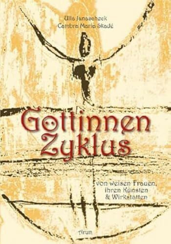 Skadé, Cambra Göttinnenzyklus: Von weisen Frauen, ihren Künsten und Wirkstätten