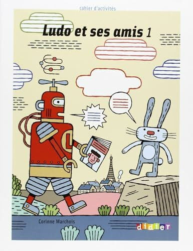 Marchois, Corinne Ludo et ses amis: Cahier d'activites 1