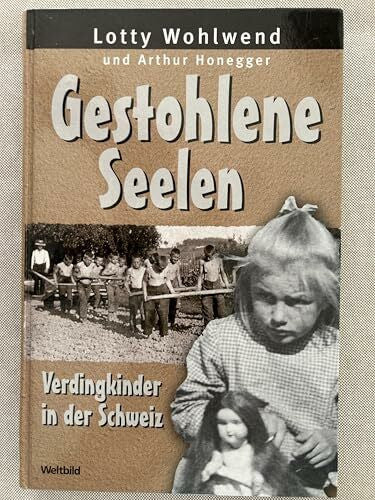 Lotty Wohlwend (Autor Gestohlene Seelen. Verdingkinder in der Schweiz