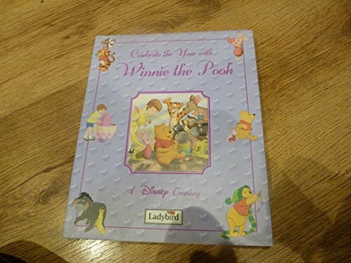 Disney's Celebrate the Year With Winnie the Pooh: A Disney Holiday Treasury