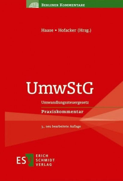 Matthias UmwStG: Umwandlungssteuergesetz Praxiskommentar (Berliner Kommentare)
