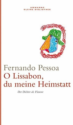 Koebel, Inés Oh Lissabon, du meine Heimstatt: Der Dichter als Flaneur (AKB 3)