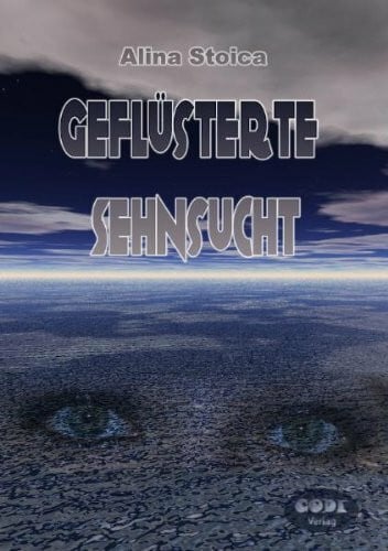 Stoica, Alina Geflüsterte Sehnsucht