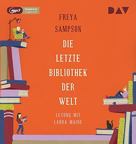 Maire, Laura Die letzte Bibliothek der Welt: Ungekürzte Lesung mit Laura Maire (1 mp3-CD)