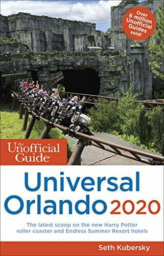 Kubersky, Seth Unofficial Guide to Universal Orlando 2020 (Unofficial Guides)