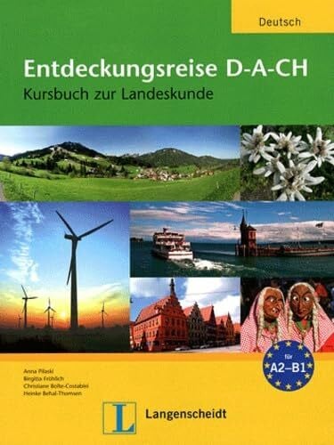 Behal-Thomsen, Heinke Entdeckungsreise D-A-CH: Kursbuch zur Landeskunde (Cultura y Civilización)