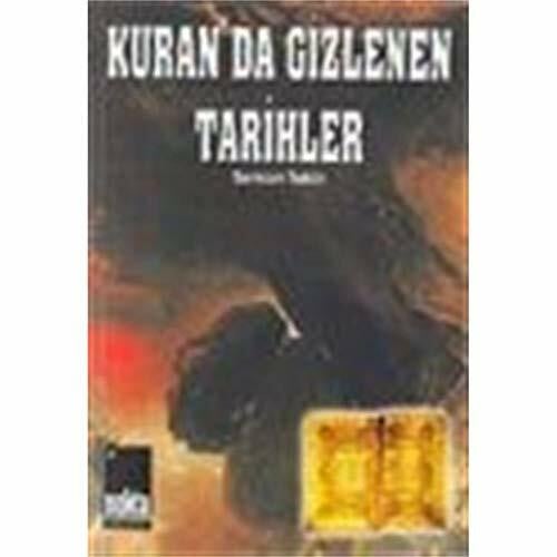 Kolektif KURANDA GİZLENEN TARİHLER
