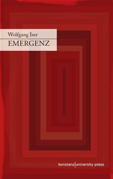 Schmitz, Alexander Emergenz: Nachgelassene und verstreut publizierte Essays