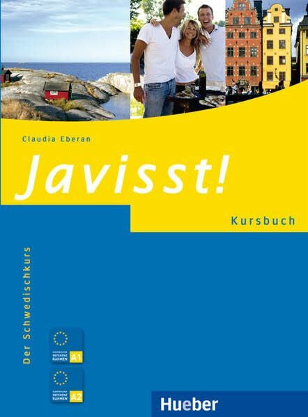 Eberan, Claudia Javisst!: Der Schwedischkurs / Kursbuch