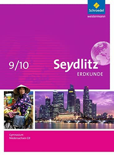 Kraft, Philipp Seydlitz Erdkunde - Ausgabe 2015 für Gymnasien in Niedersachsen G9: Schülerband 9/10