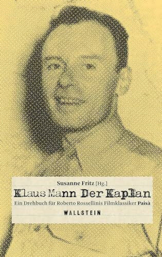 Klaus Der Kaplan: Ein Drehbuch für Roberto Rossellinis Filmklassiker »Paisà«