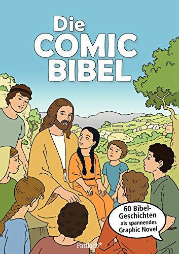 Löhr, Alexandra Die Comic Bibel: Premium-Format 21,0 x 29,7 cm: 60 Bibel-Geschichten als spannendes Graphic Novel