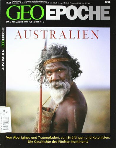 Schaper, Michael GEO Epoche: Australien. Von Aborigines und Traumpfaden, von Sträflingen und Kolonisten. Die Geschichte des fünften Kontinents