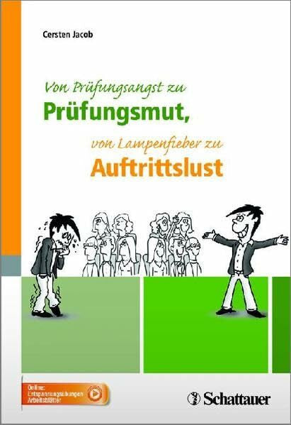Jacob, Cersten Von Prüfungsangst zu Prüfungsmut, von Lampenfieber zu Auftrittslust