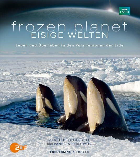 Berlowitz, Vanessa Frozen Planet - Eisige Welten