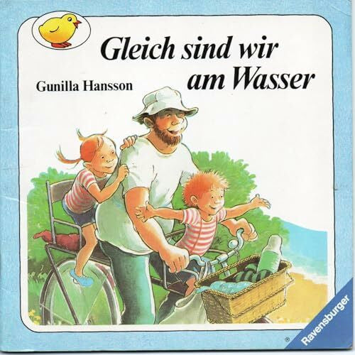 Angelika Kutsch Gleich sind wir am Wasser (Ravensburger Kleine Ravensburger)