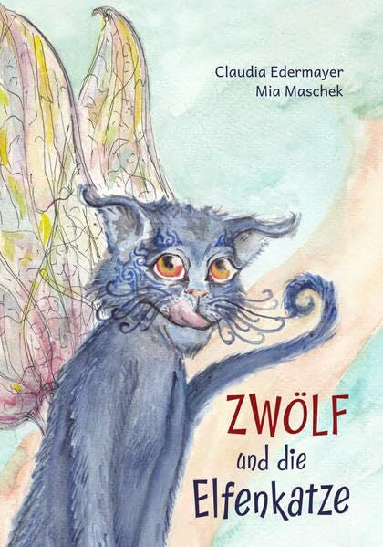 Maschek, Mia Zwölf und die Elfenkatze