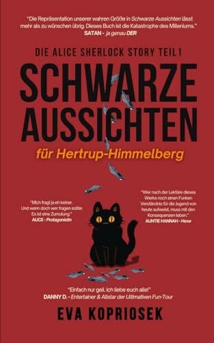 Kopriosek, Eva Schwarze Aussichten für Hertrup-Himmelberg (Die Alice Sherlock Story Teil 1): ein Hexen-Roman - Auftakt der humorvollen Urban Fantasy Reihe voller Magie, Größenwahn und (un) cozy Kleinstadtleben