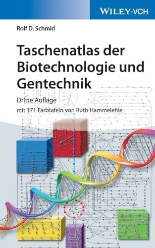 Hammelehle, Ruth Taschenatlas der Biotechnologie und Gentechnik
