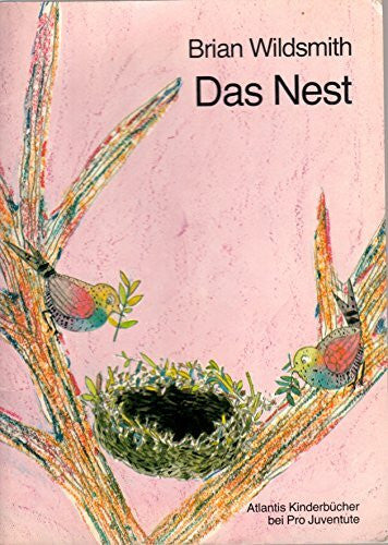 Brian Wildsmith Das Nest - Atlantis Kinderbuch bei Pro Juventute