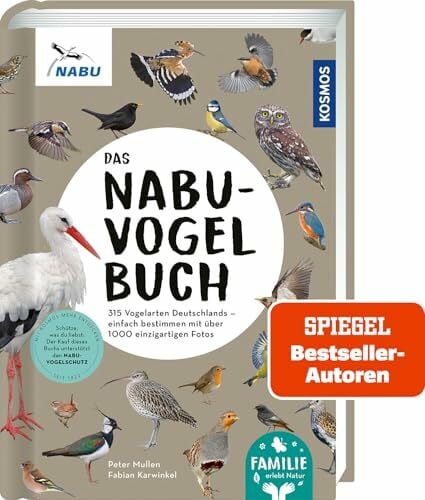 Karwinkel, Fabian Das NABU-Vogelbuch: 315 Vogelarten Deutschlands – einfach bestimmen mit über 1000 einzigartigen Fotos. Das umfassende Nachschlagewerk für die ganze ... fehlen sollte. (Familie erlebt Natur)