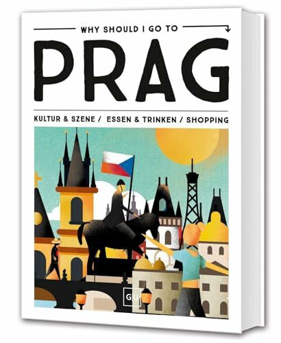 Why Should I Go To Prag: Dein City-Guide für Insider-Spots, Streetfood, Vintage & Instagram-Hotspots