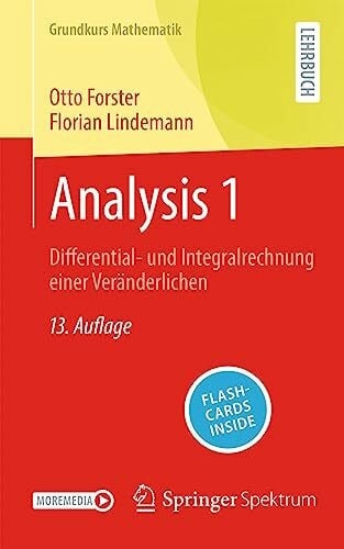 Lindemann, Florian Analysis 1: Differential- und Integralrechnung einer Veränderlichen (Grundkurs Mathematik)