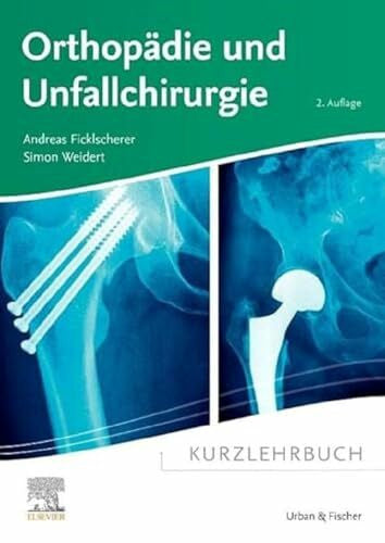 Weidert, Simon Kurzlehrbuch Orthopädie und Unfallchirurgie (Kurzlehrbücher)
