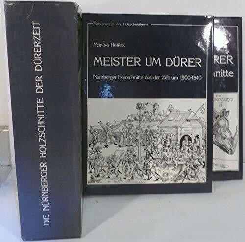 Heffels, Monika (Hrsg.) Meister um Dürer. Nürnberger Holzschnitte aus der Zeit um 1500 -1540
