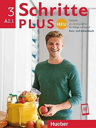 Niebisch, Daniela Schritte plus Neu 3: Deutsch als Zweitsprache für Alltag und Beruf / Kursbuch und Arbeitsbuch mit Audios online