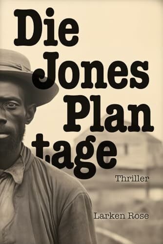 Müller, Peter Die Jones Plantage | Thriller