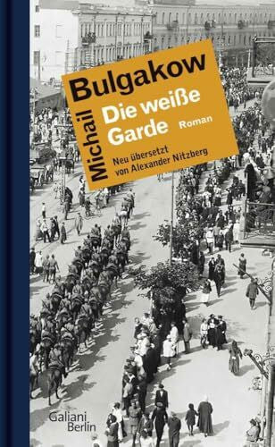 Nitzberg, Alexander Die weiße Garde: Roman